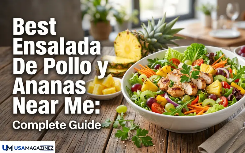 Best Ensalada De Pollo y Ananas Near Me