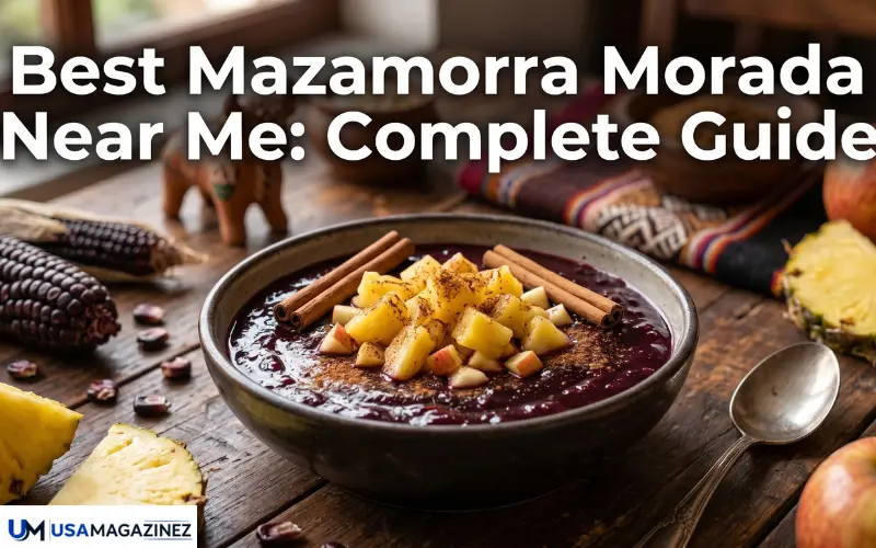 Best Mazamorra Morada Near Me